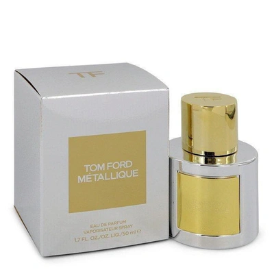 Tom Ford Metallique Eau De Parfum Spray