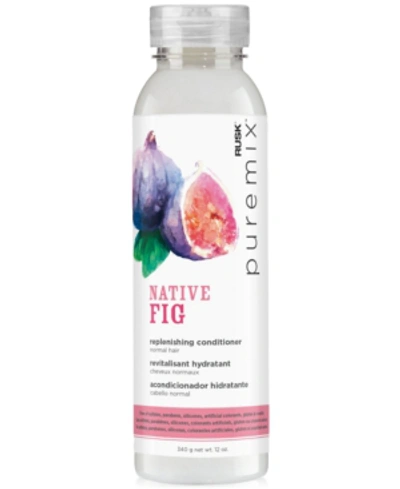 Rusk Puremix Native Fig Replenishing Conditioner, 12-oz, From Purebeauty Salon & Spa