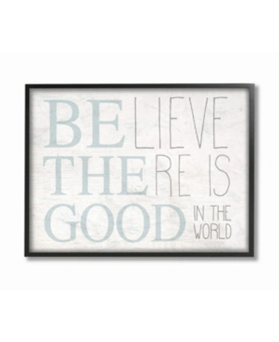 Stupell Industries Be The Good In The World Light Blue Distressed Wood Look Sign, 24" L X 30" H In Multi