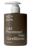 ACT+ACRE COLD PROCESSED HAIR CONDITIONER,AA0002B