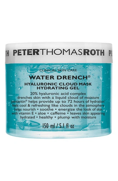 Peter Thomas Roth Water Drench Hyaluronic Cloud Mask Hydrating Gel 5 Oz. In Default Title