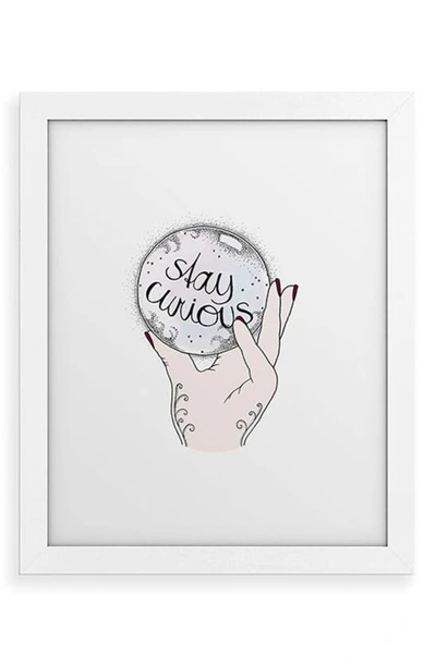 Deny Designs Stay Curious Framed Art Print In White Frame 24x36