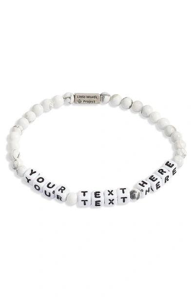 Little Words Project Custom Beaded Stretch Bracelet In Howlite/ White