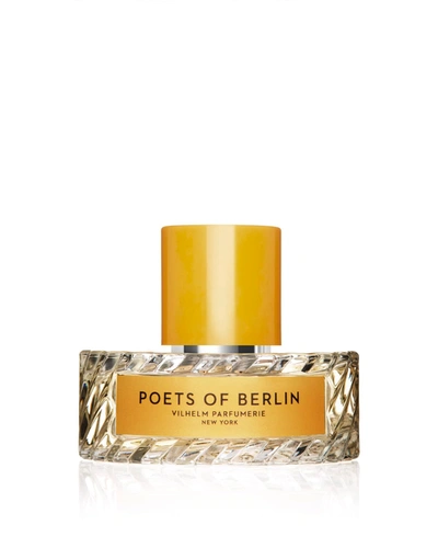 Vilhelm Parfumerie 1.7 Oz. Poets Of Berlin Eau De Parfum