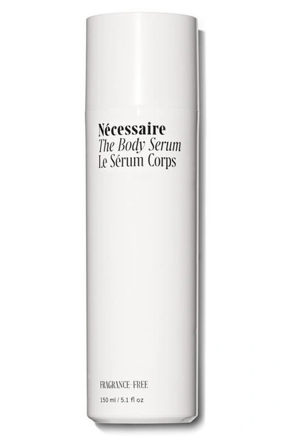 Necessaire The Body Serum - With Hyaluronic Acid, Niacinamide + Ceramide 5.1 oz/ 150 ml In Colorless