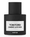 Tom Ford 1.7 Oz. Ombre Leather Parfum