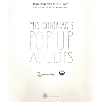 Ingrid Monchy Gourmandise Coloring Book Pop Up In White