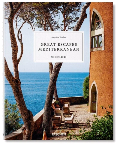 Taschen Great Escapes Mediterranean The Hotel Book In Multicolor