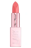 TOO FACED LADY BOLD CREAM LIPSTICK,3EC701