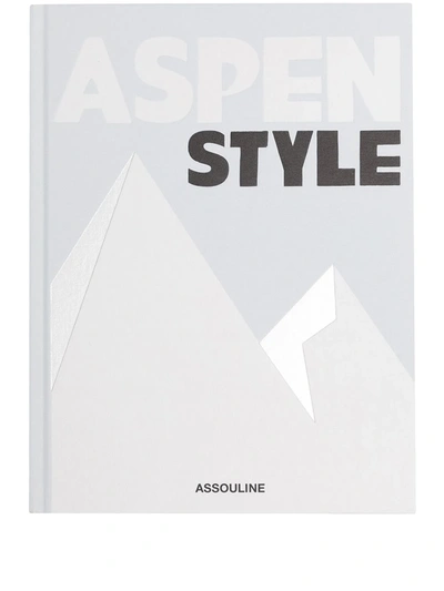 Assouline Aspen Style By Aerin Lauder Hardcover Book In Gray