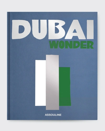 Assouline Publishing Dubai Wonder Book By Myrna Ayad