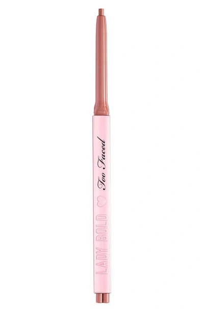 TOO FACED LADY BOLD LIP LINER,3EC603