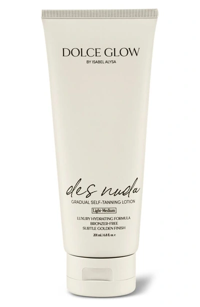 Dolce Glow By Isabel Alysa Des Nuda Self Tanning Lotion, 6.8 Fl. Oz. In Light To Medium