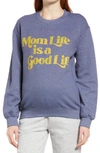 BUN MATERNITY MOM LIFE MATERNITY SWEATSHIRT,339 ML