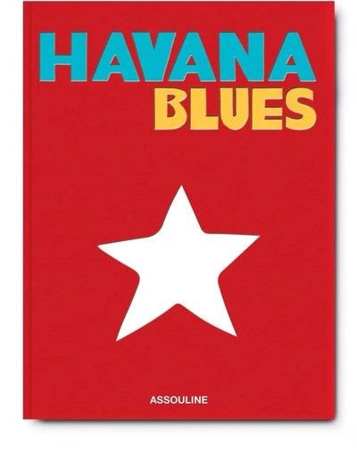 Assouline Havana Blues By Pamela Ruiz Hardcover Book In Red