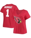 FANATICS WOMEN'S PLUS SIZE KYLER MURRAY CARDINAL ARIZONA CARDINALS NAME NUMBER V-NECK T-SHIRT