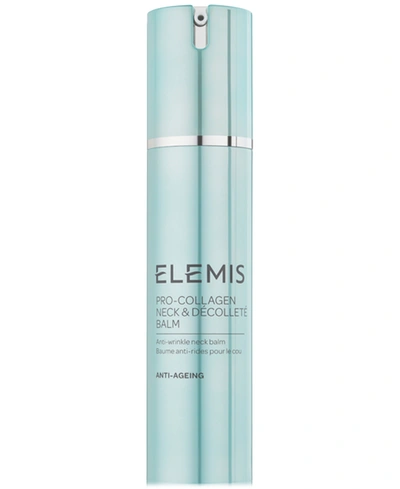 ELEMIS PRO-COLLAGEN NECK & DECOLLETE BALM, 1.6OZ