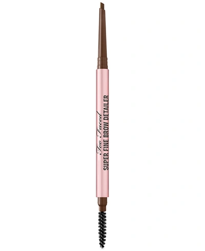 Too Faced Super Fine Brow Detailer Retractable Eyebrow Pencil In Dark Brown