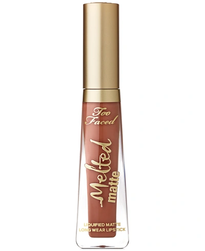 Too Faced Melted Matte Longwearing Diffused Finish Liquid Lipstick In Makin Moves - Deep Browned Nude