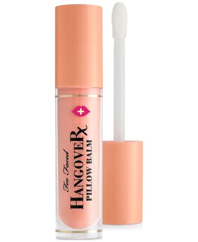 TOO FACED HANGOVER PILLOW BALM ULTRA-HYDRATING LIP TREATMENT