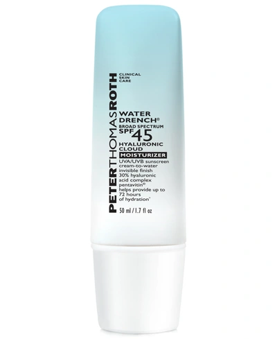 PETER THOMAS ROTH WATER DRENCH BROAD SPECTRUM SPF 45 HYALURONIC CLOUD MOISTURIZER SUNSCREEN, 1.7 OZ