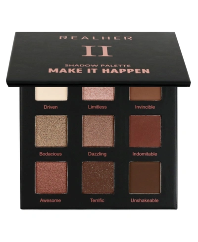 Realher Eye Shadow Palette In Ii - Make It Happen (browns)