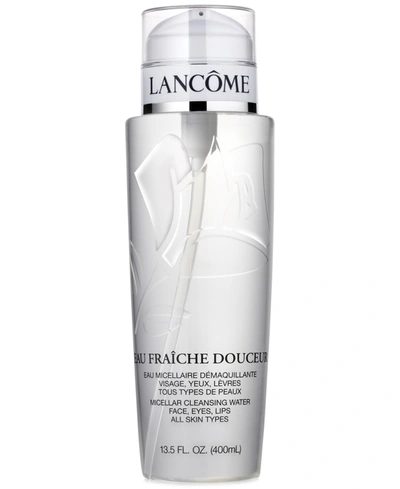 Lancôme Eau Fraiche Douceur Micellar Cleansing Water, 13.50 Fl oz In P/bml