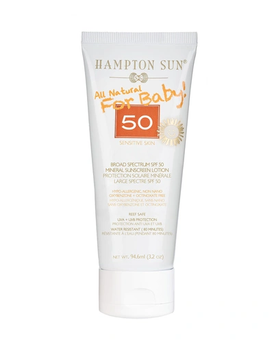 Hampton Sun All Natural Spf 50 Mineral Sunscreen Lotion For Baby