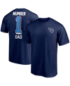 Fanatics Men's Navy Tennessee Titans #1 Dad T-shirt In Navy