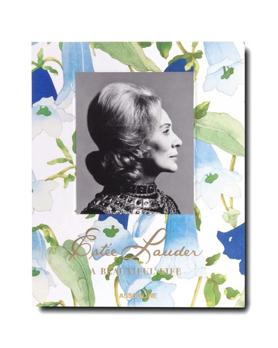 Assouline Publishing Estee Lauder: A Beautiful Life Book