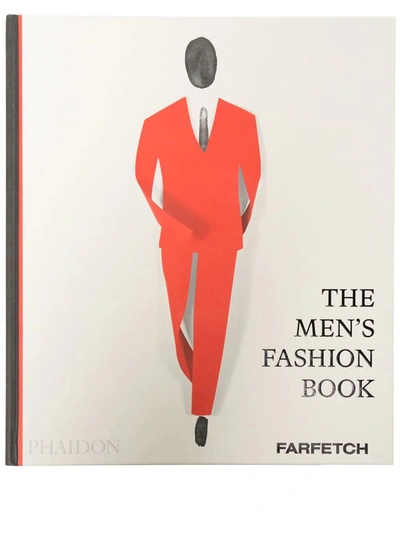 Phaidon The Men's Fashion Book By Jacob Gallagher: Farfetch In White