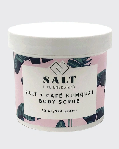 Salt Live Energized 12 Oz. Salt + Cafe Kumquat Body Scrub