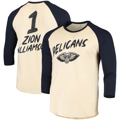 Fanatics Men's Zion Williamson Cream, Navy New Orleans Pelicans Raglan 3/4 Sleeve T-shirt In Cream,navy