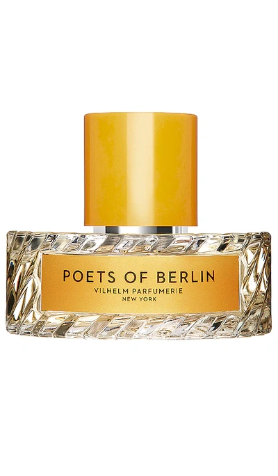 Vilhelm Parfumerie Poets Of Berlin Eau De Parfum 50ml In N,a