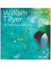 RIZZOLI WILLIAM TILLYER: A RETROSPECTIVE BOOK