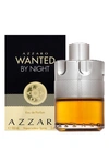 AZZARO WANTED BY NIGHT EAU DE PARFUM SPRAY