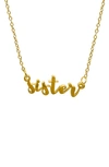 Adornia 14k Yellow Gold Vermeil Cursive Sister Script Necklace In Yellow