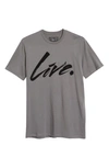 LIVE LIVE LIVE. PAINT GRAPHIC TEE