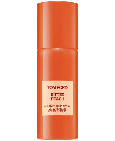 Tom Ford Bitter Peach All Over Body Spray, 4 Oz.