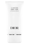 DIOR LA MOUSSE OFF/ON FOAMING FACE CLEANSER, 5 OZ