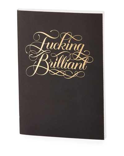 Chronicle Books F*ing Brilliant Journal