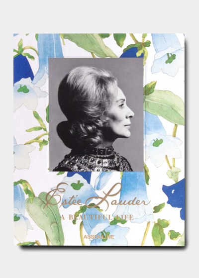 Assouline Publishing Estee Lauder: A Beautiful Life Book