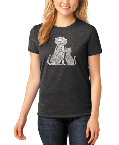 La Pop Art Women's Premium Blend Word Art Dogs And Cats T-shirt In Black