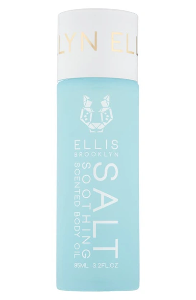 Ellis Brooklyn Salt Soothing Scented Body Oil 3.2 oz / 95 ml