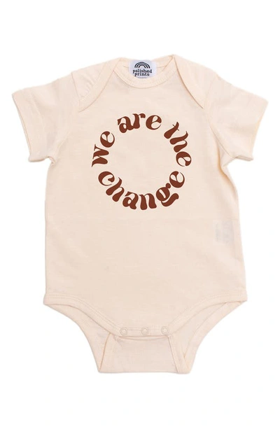 Polished Prints Babies' We Are The Change Organic Cotton Bodysuit In Natural