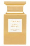 Tom Ford Soleil Brûlant Eau De Parfum, 3.4 oz