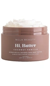 NCLA HI, BUTTER ALL NATURAL SHEA BODY BUTTER