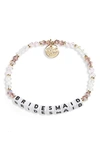 LITTLE WORDS PROJECT BRIDESMAID BEADED STRETCH BRACELET