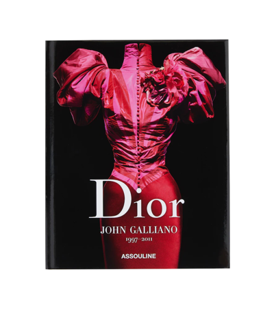 Assouline Dior By John Galliano By Andrew Bolton And Laziz Hamani Hardcover Book In Multicolor