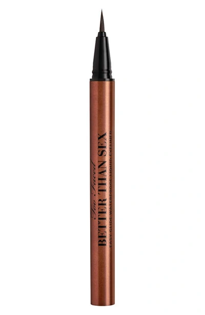 Too Faced Better Than Sex Easy Glide Waterproof Liquid Eyeliner Chocolate 0.02 oz / 0.6 ml